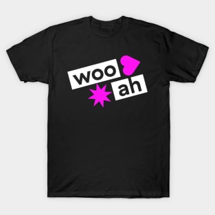 WOO! AH! T-Shirt